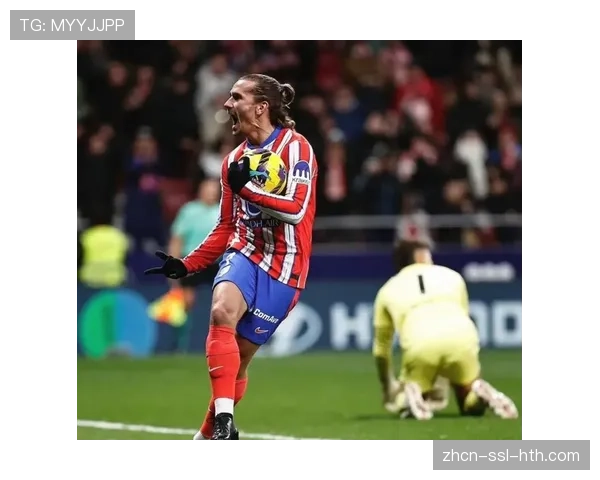 告别特写：在万达大都会球场，格里兹曼完成马竞生涯最后一战，含泪谢场